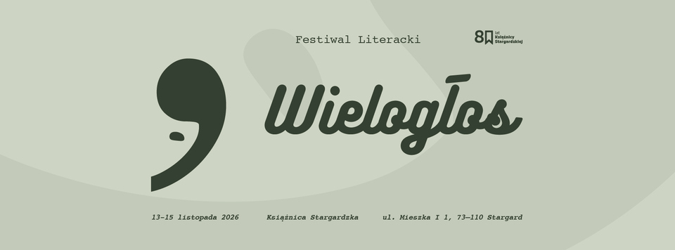 Między bliskością a dystansem – zaproszenie na Festiwal Literacki Wielogłos