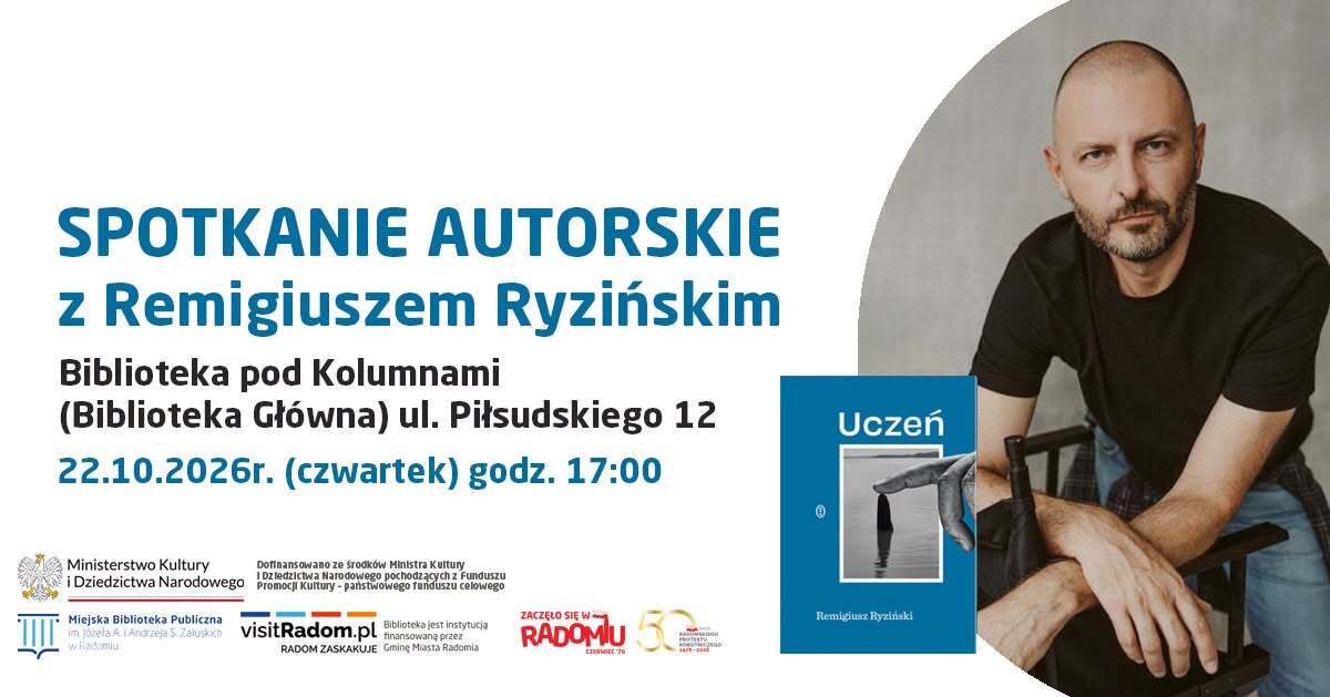 „Uczeń” – rodzinna prawda i bolesna potrzeba miłości. Spotkanie z Remigiuszem Ryzińskim