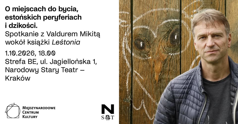 Leśtonia. O estońskich peryferiach i dzikości – spotkanie z Valdurem Mikitą