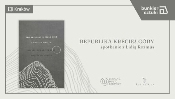Zdjęcie spotkania: Republika Wyobraźni: Spotkanie z Lidią Rozmus