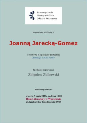 Zdjęcie spotkania: Amnezja i inne bestie – wieczór z poezją Joanny Jareckiej‑Gomez
