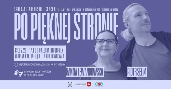 Zdjęcie spotkania: Po pięknej stronie słowa i dźwięku – wieczór z Hanną Lewandowską i Piotrem Selimem