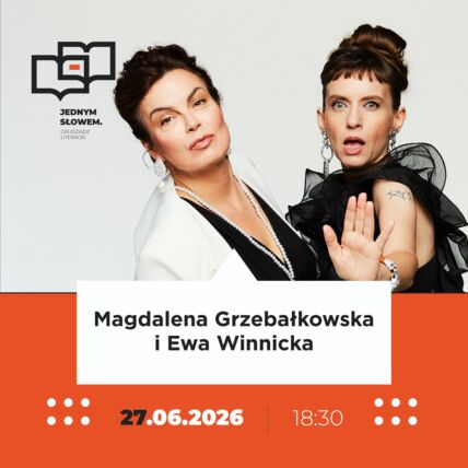 Zdjęcie spotkania: Niesforna starość – jak Ewa Winnicka i Magdalena Grzebałkowska zmieniają myślenie o wieku