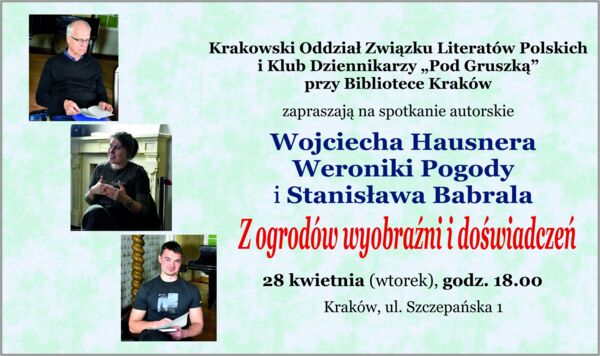 Zdjęcie spotkania: Wiersze z ogrodów codzienności – wieczór autorski Hausnera, Pogody i Babrala