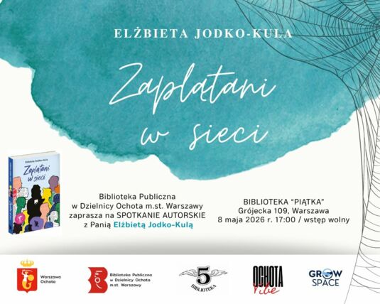 Zdjęcie spotkania: „Zaplątani w sieci, odnalezieni w rozmowie” – spotkanie z Elżbietą Jodko-Kulą