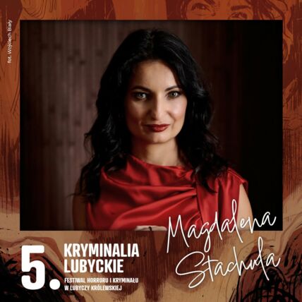 Zdjęcie spotkania: Dekada domowych tajemnic. Magda Stachula w Lubyczy Królewskiej