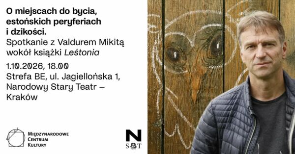 Zdjęcie spotkania: Leśtonia. O estońskich peryferiach i dzikości – spotkanie z Valdurem Mikitą