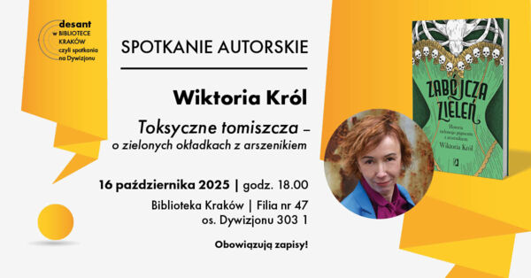 Zdjęcie spotkania: Zabójcza Zieleń: Spotkanie z Wiktorią Król