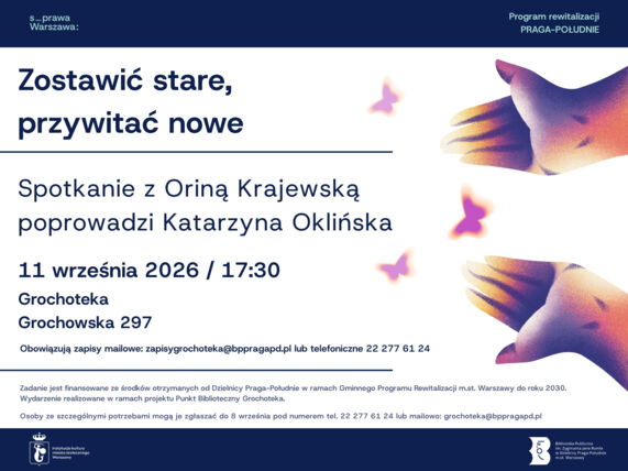 Zdjęcie spotkania: Przestrzeń na nowe początki – rozmowa o przemianach z Oriną Krajewską