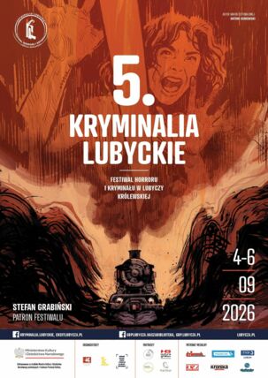 Zdjęcie spotkania: Kryminalia Lubyckie 2026: Gdzie Zbrodnia Spotyka Sztukę – V Edycja Festiwalu Horroru i Kryminału