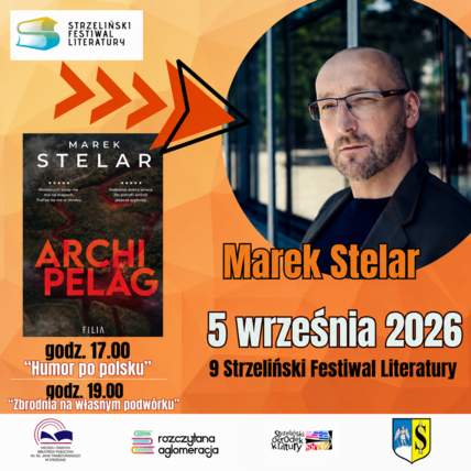 Zdjęcie spotkania: Strzeliński Festiwal Literatury z Markiem Stelarem: Kryminał, groza i humor po polsku