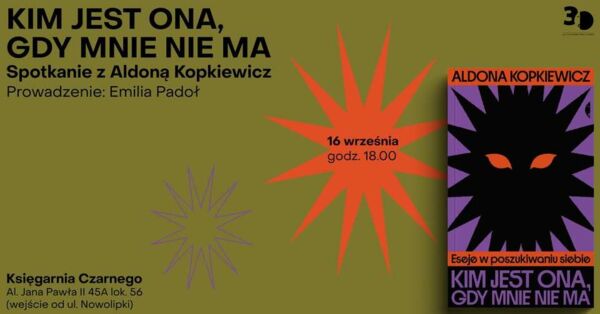 Zdjęcie spotkania: W poszukiwaniu siebie w epoce etykiet – spotkanie z Aldoną Kopkiewicz