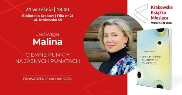 Zdjęcie spotkania: „Ciemne punkty na jasnych punktach” – wieczór z poezją Jadwigi Maliny