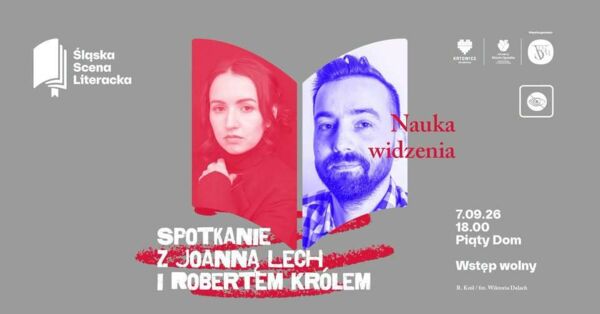Zdjęcie spotkania: „Nauka widzenia” – wieczór z Joanną Lech i Robertem Królem