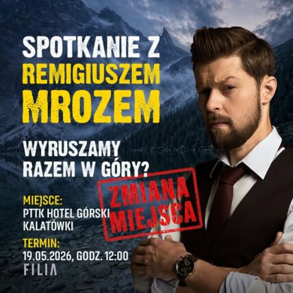 Zdjęcie spotkania: „Urwisko” bliżej niż myślisz – spotkanie z Remigiuszem Mrozem na Kalatówkach