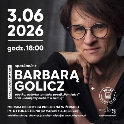 Zdjęcie spotkania: „Pomiędzy niebem a ziemią, pomiędzy szufladą a sceną” – spotkanie z Barbarą Golicz, żorską poetką, która po latach odważyła się wydać swoje wiersze