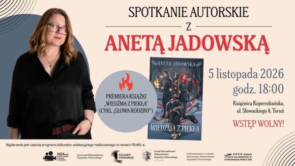 Zdjęcie spotkania: Spotkanie z Anetą Jadowską: Premiera „Wiedźmy z piekła” w Książnicy Kopernikańskiej